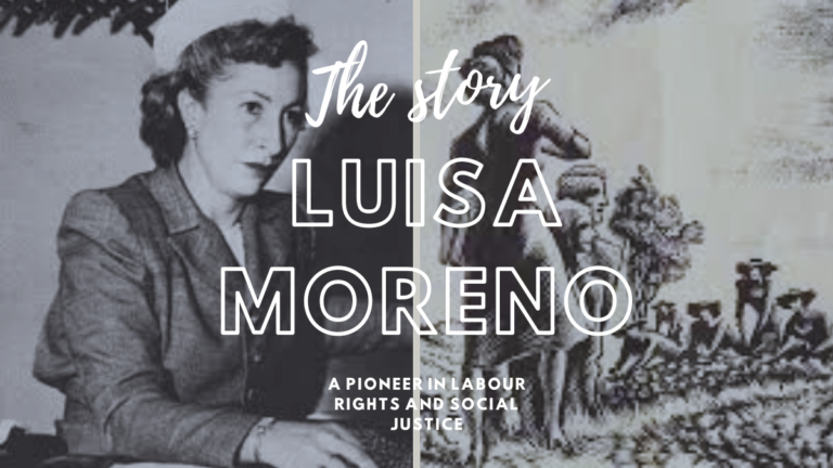 The story of Luisa Moreno: A pioneer in labour rights and social justice