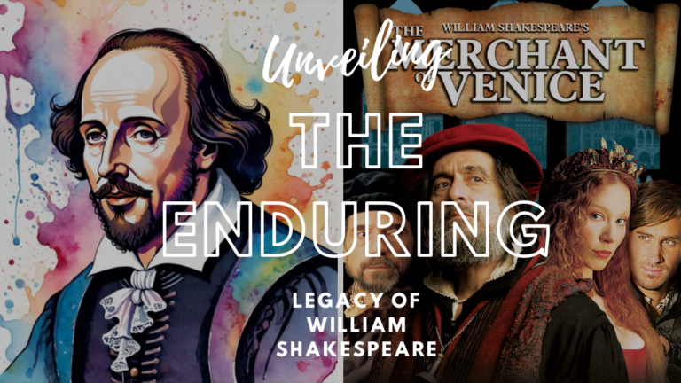 Unveiling the Enduring Legacy of William Shakespeare