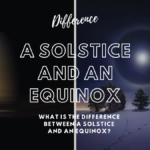 What is the difference between a solstice and an equinox?