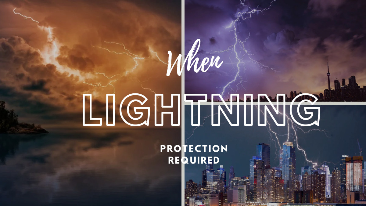 When Is Lightning Protection Required