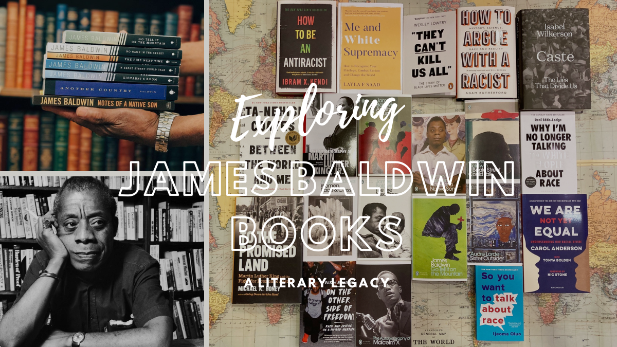 Exploring James Baldwin’s Books: A Literary Legacy