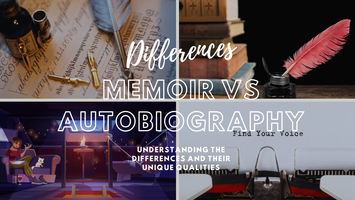 Memoir vs Autobiography: Understanding the Differences and Their Unique Qualities