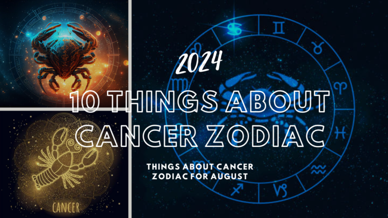 10 Things About Cancer Zodiac