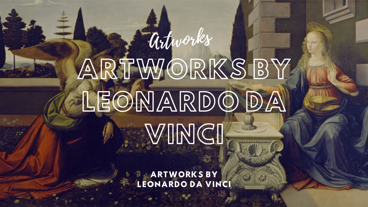 Artworks by Leonardo da Vinci