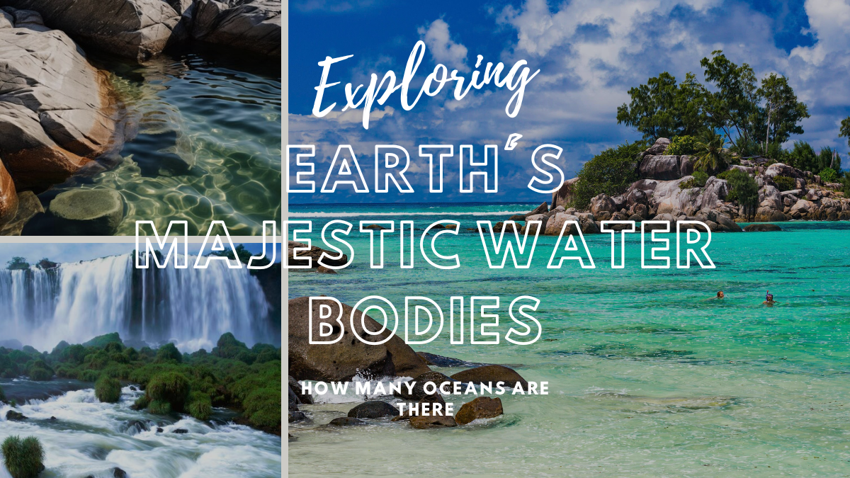 How Many Oceans Are There? Exploring Earth’s Majestic Water Bodies