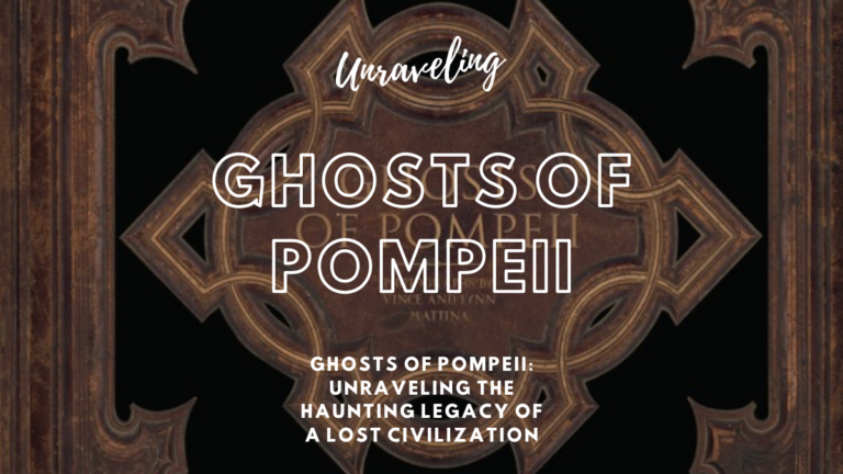 Ghosts of Pompeii