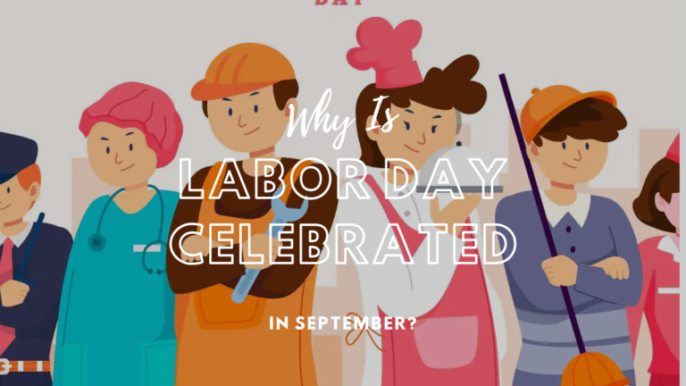 Why Is Labor Day Celebrated in September