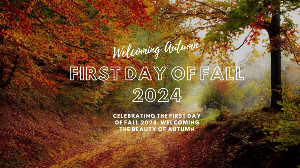 What Day Is The First Day Of Fall 2024 Rosa Wandie