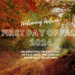 First Day of Fall 2024