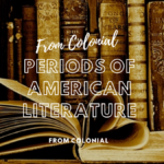 Periods of American Literature