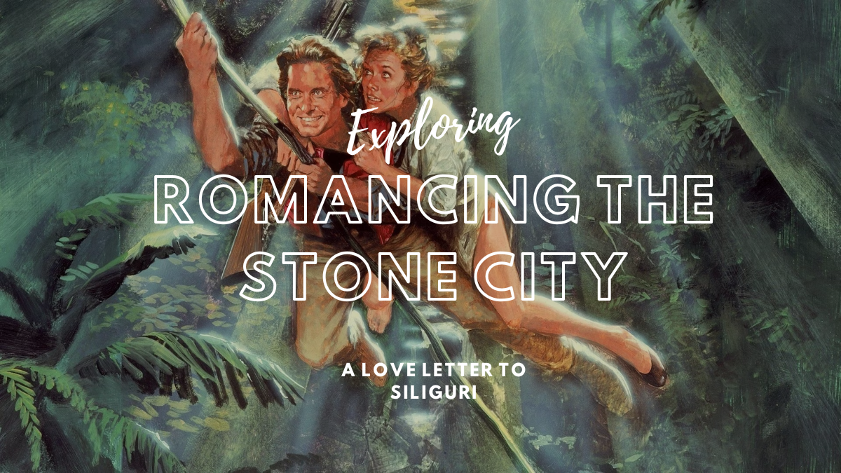 Romancing the Stone City: A Love Letter to Siliguri