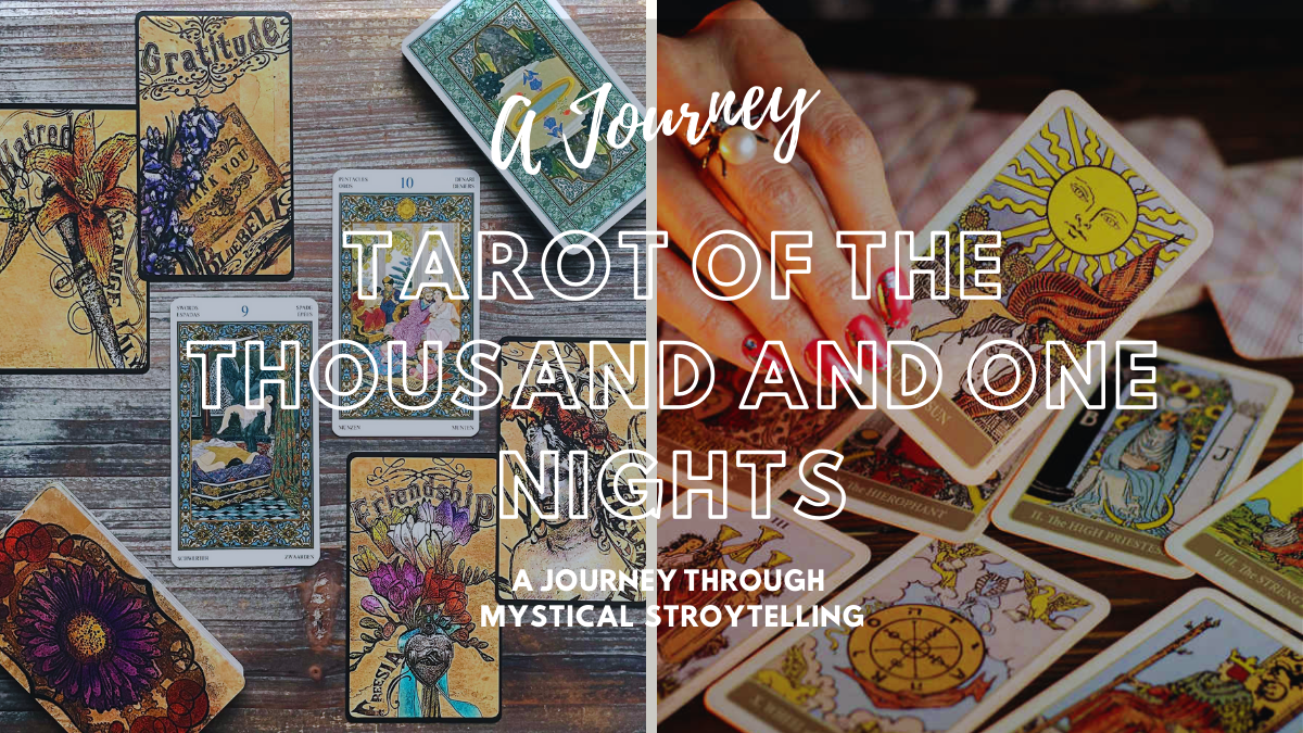 Tarot of the Thousand and One Nights: A Journey Through Mystical Storytelling