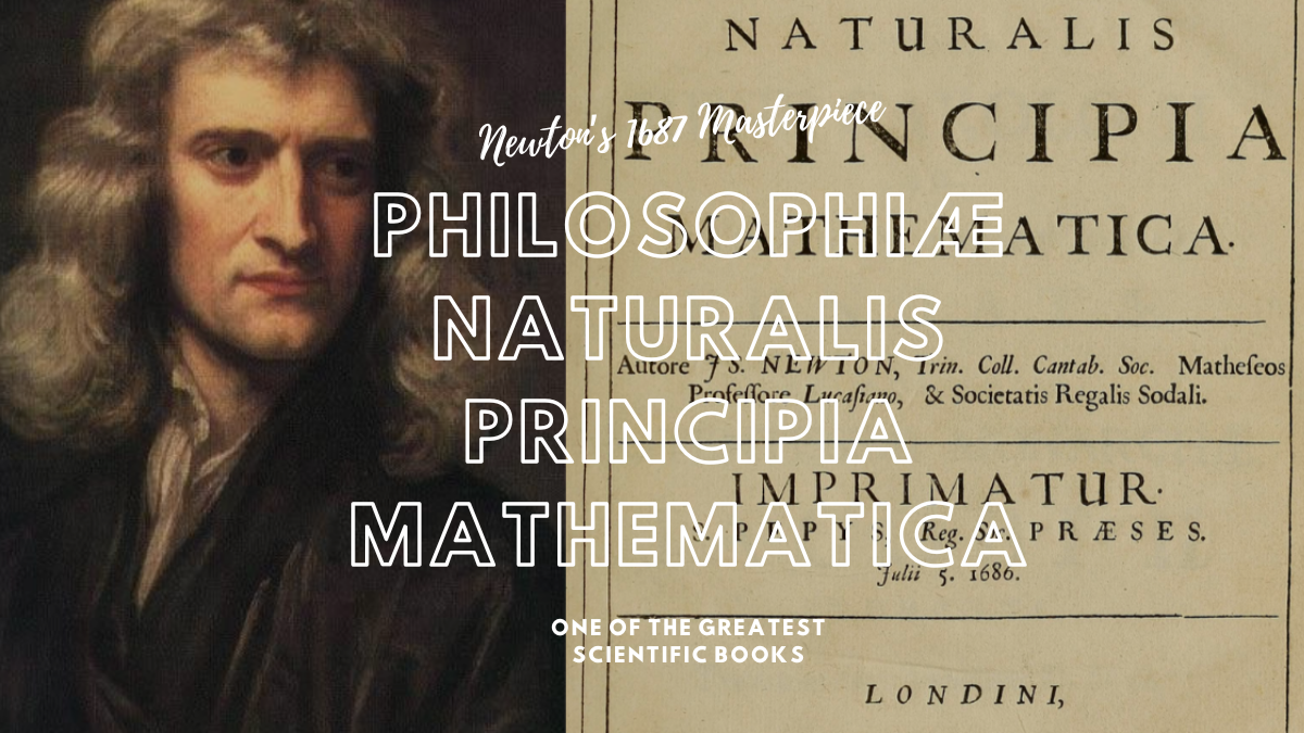 What 1687 book by Newton was considered one of the greatest scientific books ever written?