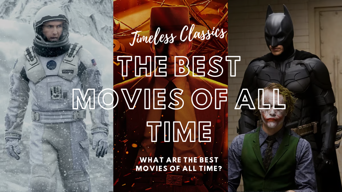 What are the best movies of all time?