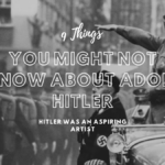9 Things You Might Not Know About Adolf Hitler
