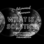 What Is a Solstice? Understanding the Astronomical Phenomenon What Is a Solstice