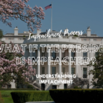What If the President Is Impeached?