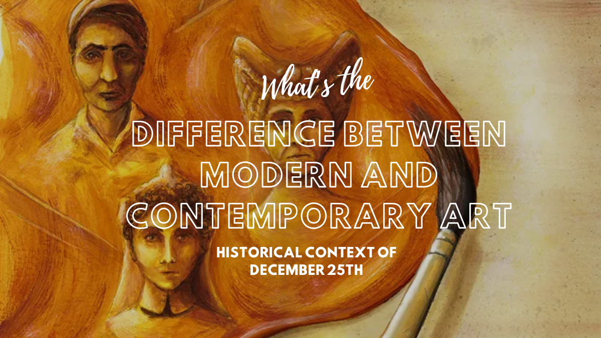 What’s the Difference Between Modern and Contemporary Art?