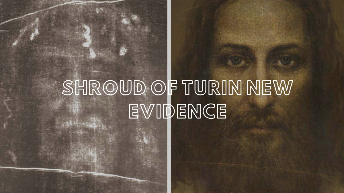 Shroud of Turin New Evidence: Unveiling Fresh Insights into Its Mystery