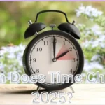 When Does Time Change 2025