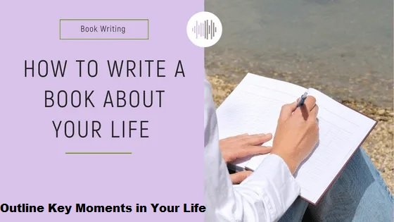 How to Write a Book About Your Life for Many humans