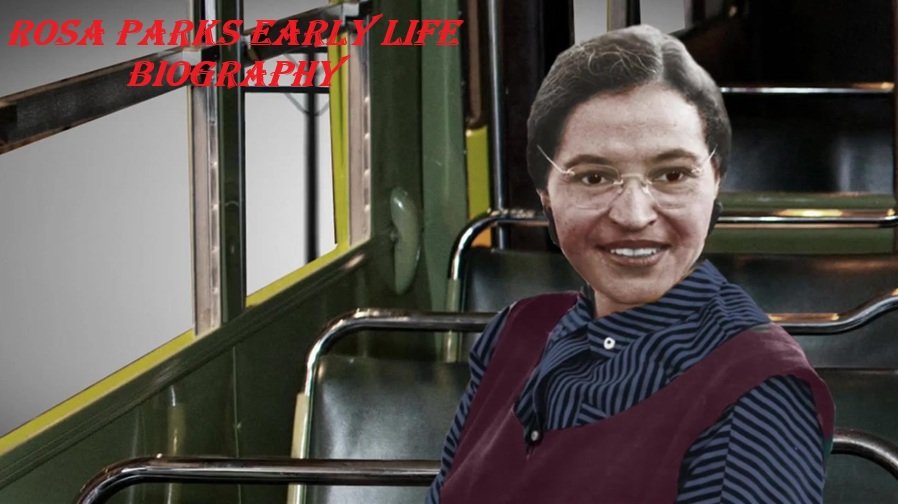 Rosa Parks Early Life Biography